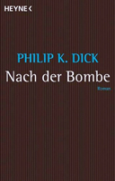 Philip K. Dick Dr Bloodmoney cover NACH DER BOMBE